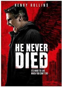 He Never Died